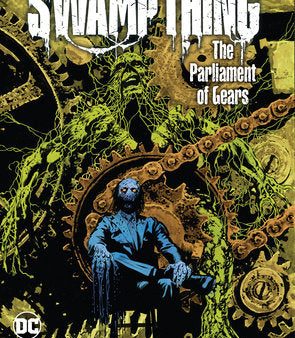 The Swamp Thing Vol.3: The Parliament of Gears Hot on Sale