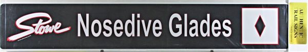 Nosedive Glades Trail Sign Online