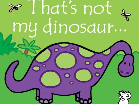 That s Not My Dinosaur Book For Sale